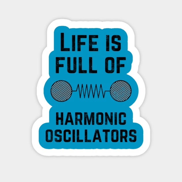 Life is full of harmonic oscillators Sticker by Andropov